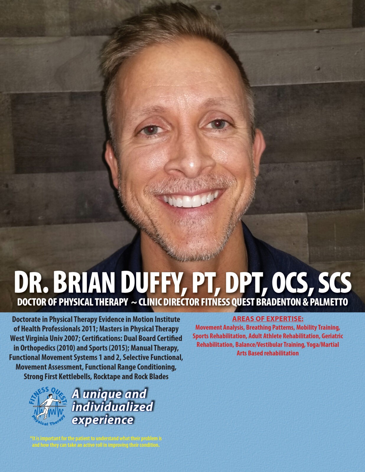 Doctor of Physical Therapy, Clinic Director Fitness Quest Bradenton & Palmetto